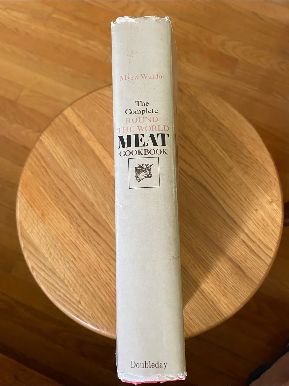 VTg 1967 First Ed.  The Complete Round the World Meat Cookbook - By Myra Waldo